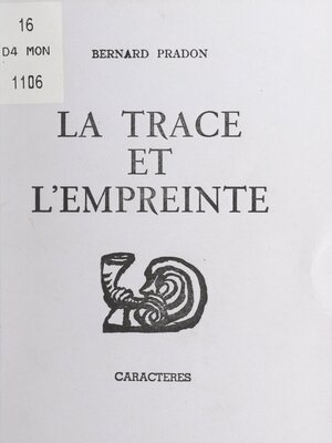 cover image of La trace et l'empreinte